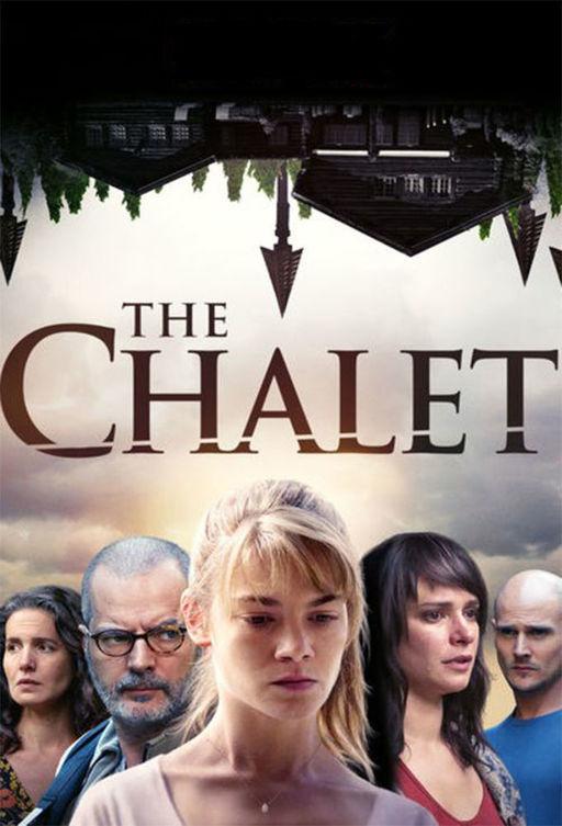 Шале / Le Chalet (2017) 