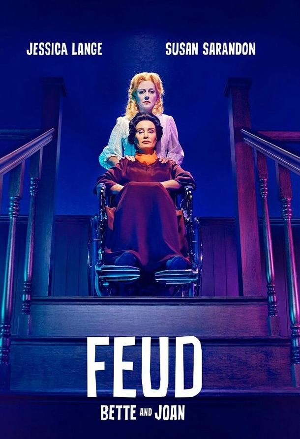 Вражда: Бетт и Джоан / Feud (2017) 