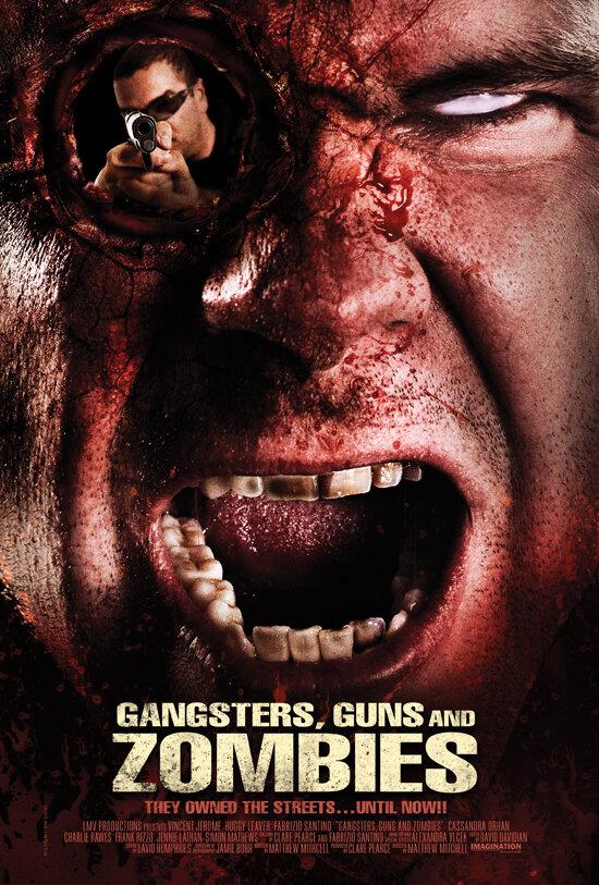 Братва, пушки и зомби / Gangsters, Guns & Zombies (2012) 