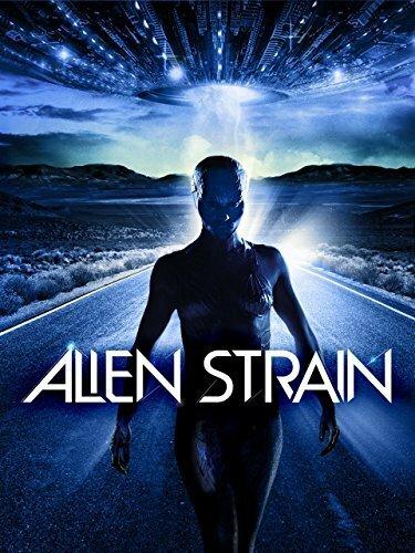 Инопланетная раса / Alien Strain (2014) 