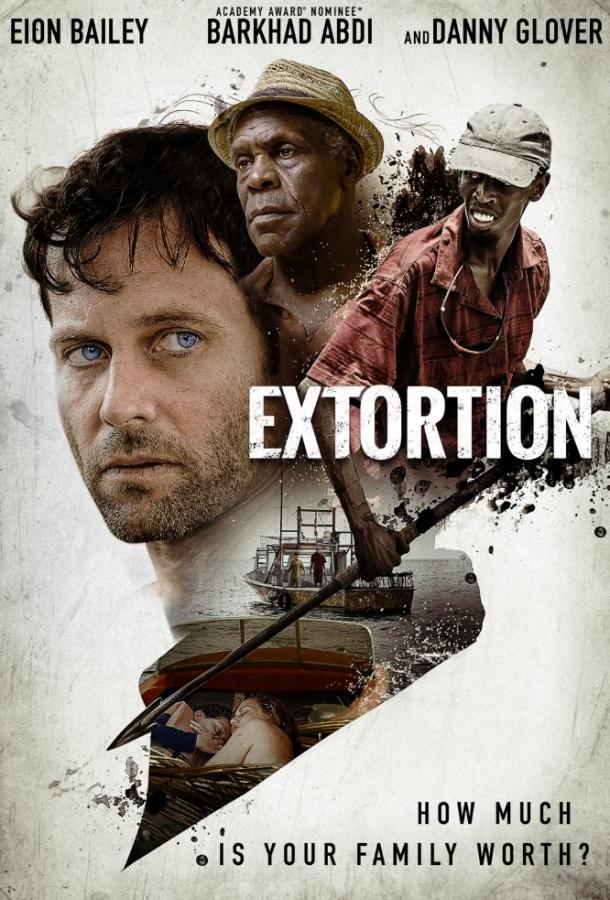 Вымогательство / Extortion (2017) 