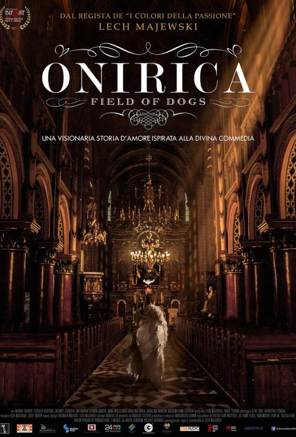 Собачье поле / Onirica (2014) 