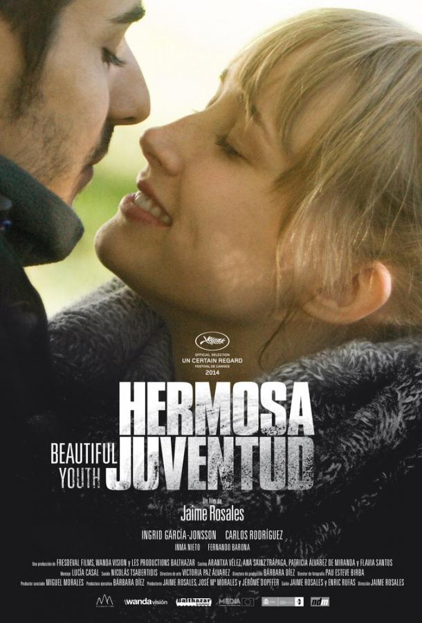 Прекрасная молодость / Hermosa juventud (2014) 