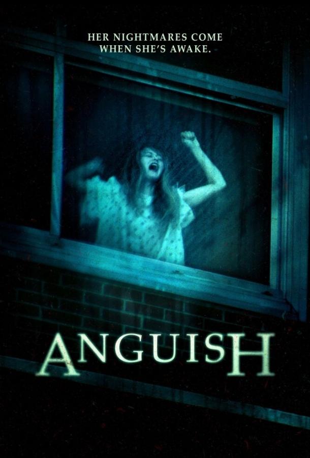 Смертельная тоска / Anguish (2015) 