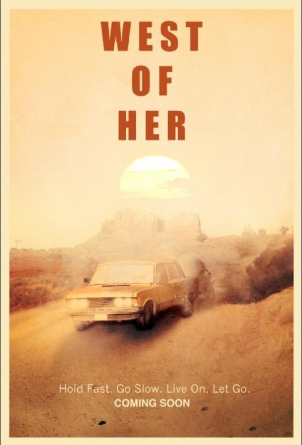 Западнее от неё / West of Her (2016) 