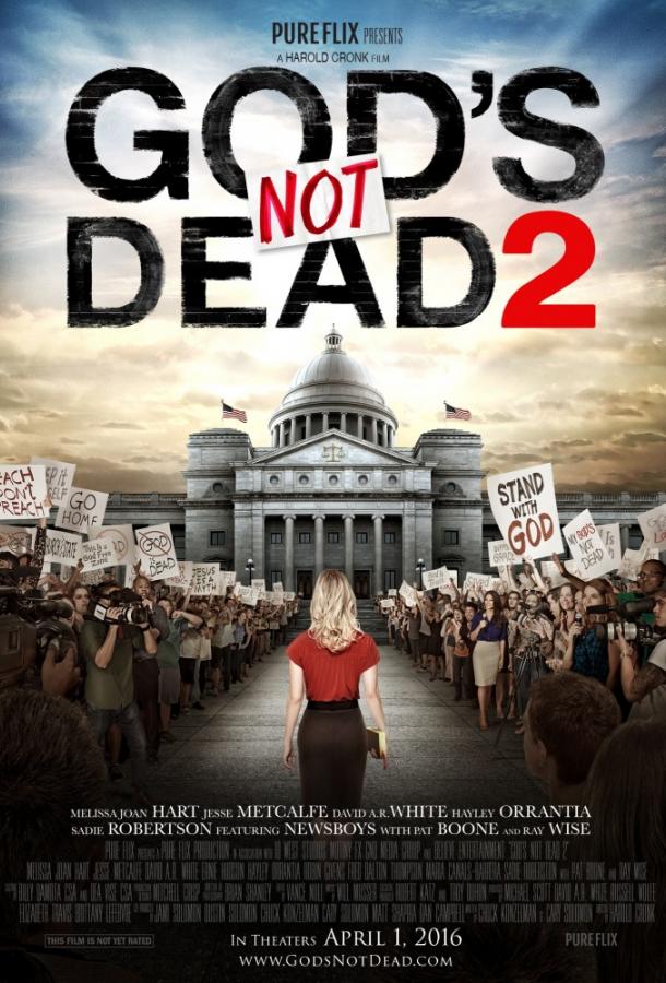 Бог не умер 2 / God's Not Dead 2 (2016) 