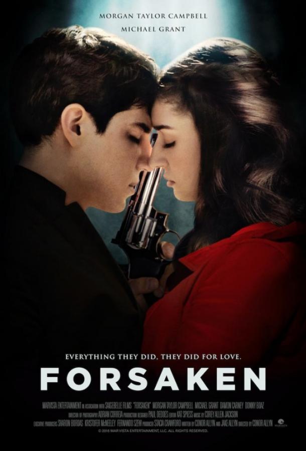 Отвергнутые / Forsaken (2017) 