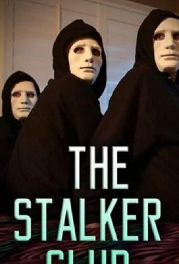 The Stalker Club (ТВ) (2017) 