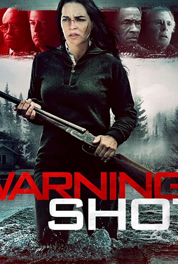 Предупредительный выстрел / Warning Shot (2018) 