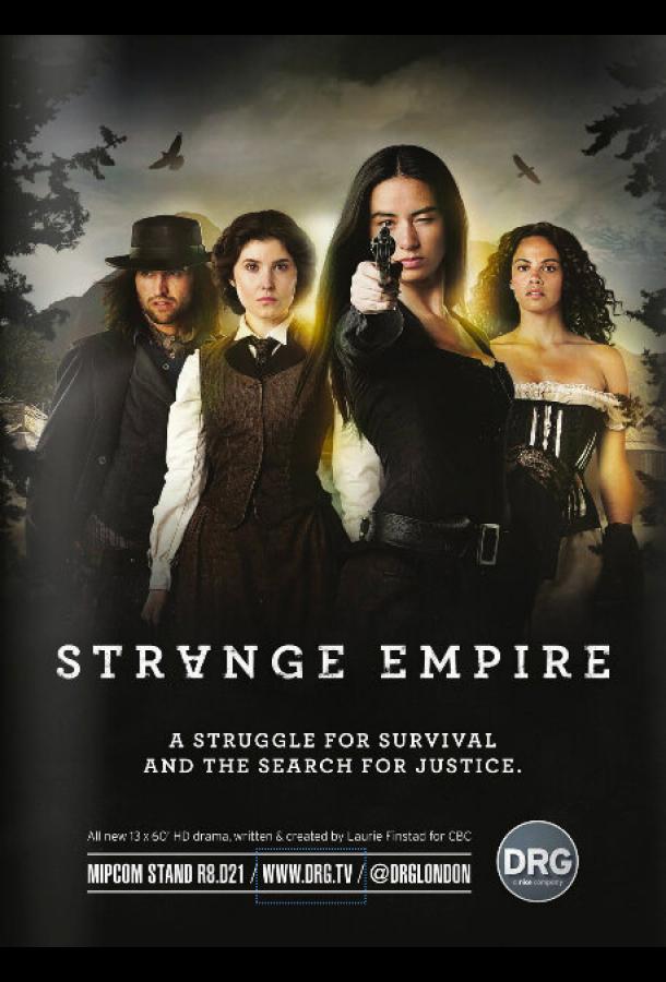 Неизвестная империя / Strange Empire (2014) 